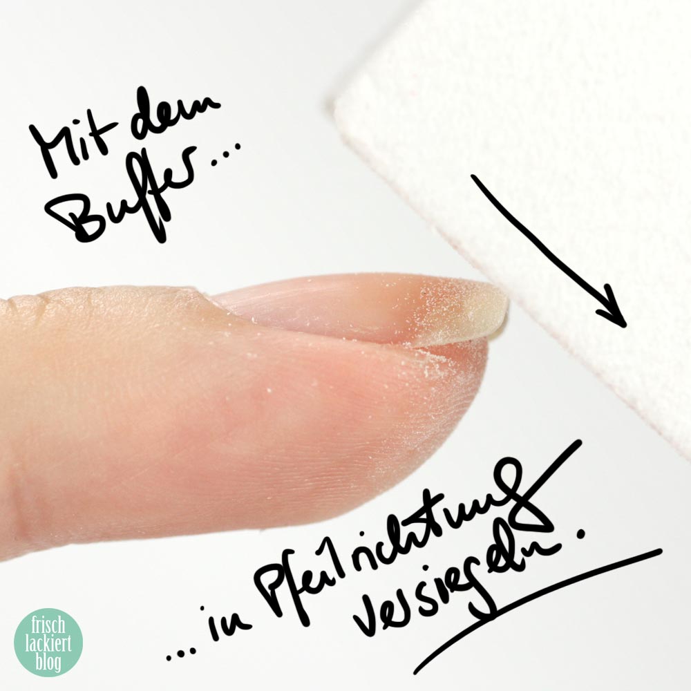 Nagelpflege Schritt für Schritt – Tipps – Hilfe – by frischlackiert
