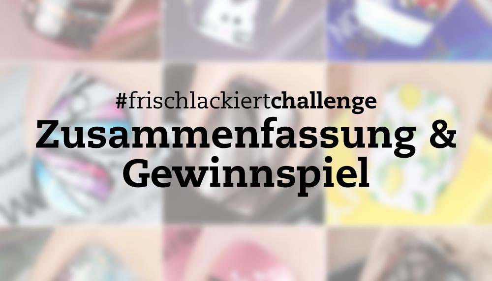 Frischlackiert-Challenge Oktober 2016 Zusammenfassung
