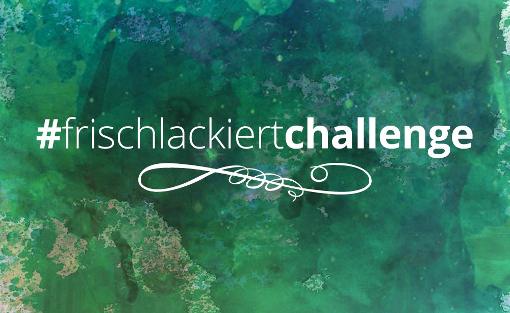 Frischlackiert-Challenge Mai 2017 - nailartchallenge