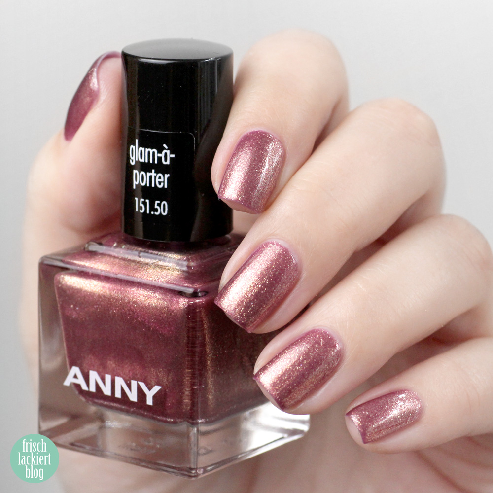 ANNY GLAM-À-PORTER Kollektion – swatch by frischlackiert