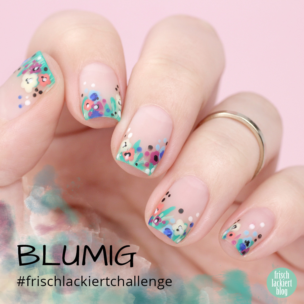 Frischlackiert-Challenge – Blumen Nailart für den Sommer – by frischlackiert