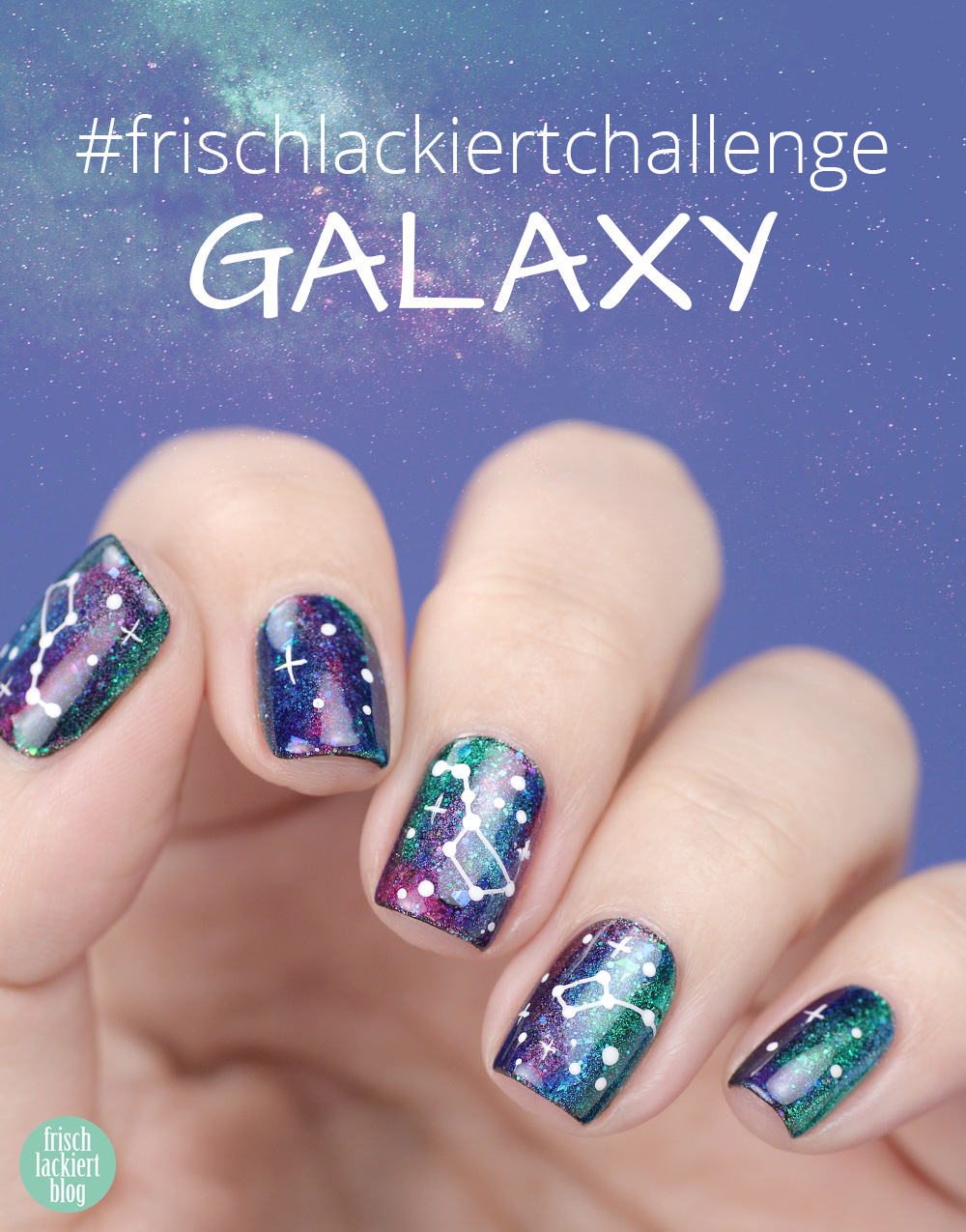 Frischlackiert-Challenge – Glitter Galaxy Nailart – by frischlackiert