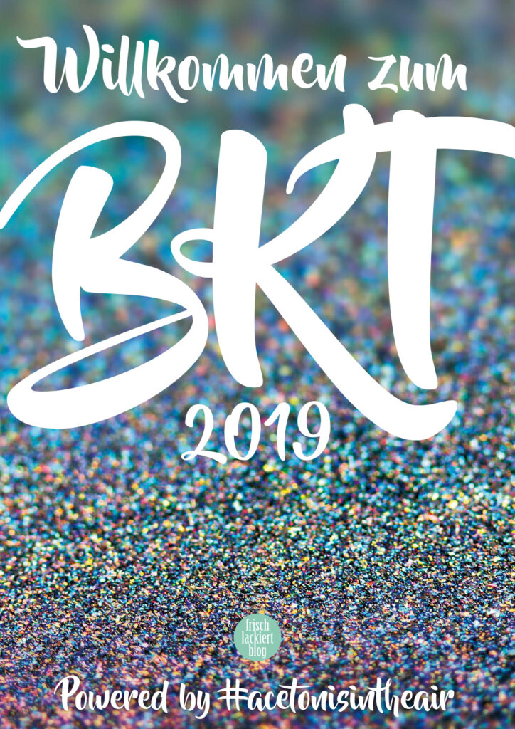 Bloggerklassentreffen 2019 – Nagellack Treffen